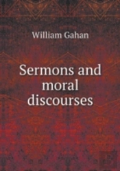 Sermons And Moral Discourses