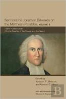 Sermons By Jonathan Edwards On The Matthean Parables, Volume Ii