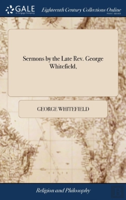 Bertrand.pt - Sermons By The Late Rev. George Whitefie