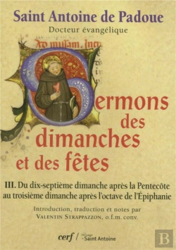 Bertrand.pt - Sermons Des Dimanches Et Des Fetes T.3 ; Du Dix-Septième Dimanche Après La Pentcôte Au Troisième Dimanche Après L'Octave De L'Épiphanie