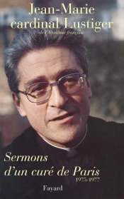 Sermons D'Un Cure De Paris, 1975-1977
