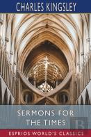 Sermons For The Times (Esprios Classics)