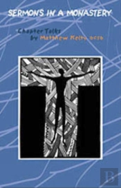 Sermons In A Monastery