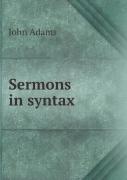 Sermons In Syntax