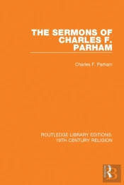 Sermons Of Charles F. Parham