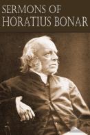 Sermons Of Horatius Bonar