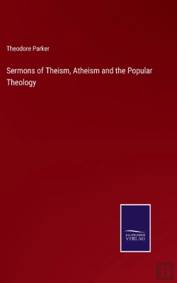Bertrand.pt - Sermons Of Theism, Atheism And The Popular Theology