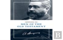 Sermons On Men Of The Old Testament
