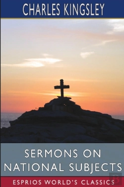 Bertrand.pt - Sermons On National Subjects (Esprios Classics)