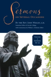 Sermons On Several Occasions, Volume 3, Sermons 29-44