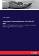 Sermons On The Manifestation Of The Son Of God