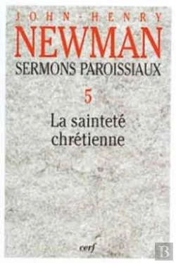 Bertrand.pt - Sermons Paroissiaux - Tome 5 La Sainteté Chrétienne