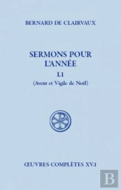 Sermons Pour L'Année Tome 1.1 ; Avent Et Vigile De Noël