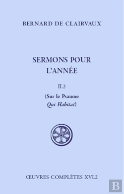 Bertrand.pt - Sermons Pour L'Année Tome 3 ; Sur Le Qui Habitat ; Oeuvres Complètes Xvi.Ii
