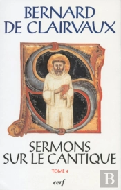 Sermons Sur Le Cantique Tome 4