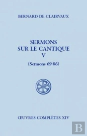 Sermons Sur Le Cantique Tome 5
