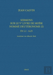 Sermons Sur Le Ve Livre De Moise Nomme Deuteronome (I) - Edition Bilingue