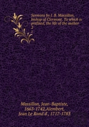 Sermons To Which Is Prefixed The Life Of The Author Volume 2