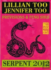 Serpent 2012 - Previsions Et Feng Shui