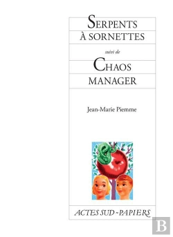 Bertrand.pt - Serpent A Sornettes Suivi  De Chaos Manager