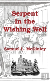 Serpent In The Wishing Well
