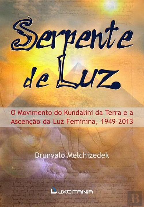 Serpente de Luz, Drunvalo Melchizedek - Livro - Bertrand