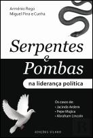 Serpentes e Pombas na Liderança Política