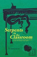 Serpents In The Classroom