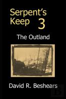 Serpent'S Keep 3 - The Outland