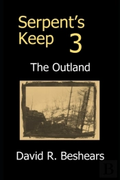 Serpent'S Keep 3 - The Outland