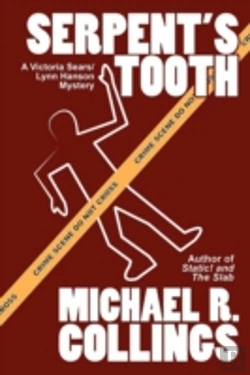 Bertrand.pt - Serpent'S Tooth: A Victoria Sears/Lynn Hanson Mystery