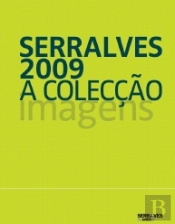 Serralves 2009: A Colecção - Volume I - Imagens
