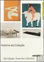 Serralves: História da Coleção