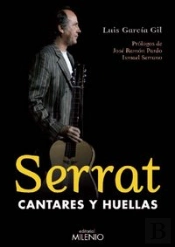 Serrat, Cantares Y Huellas