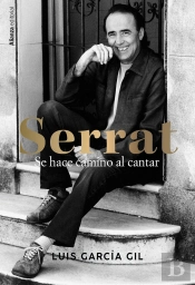Serrat. Se Hace Camino Al Cantar