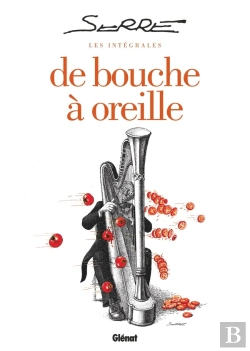 Bertrand.pt - Serre ; De Bouche À Oreille ; Intégrale