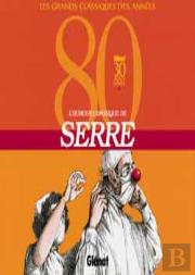 Serre T.14; L'Humour Chronique De Serre