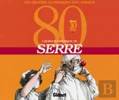 Serre T.14; L'Humour Chronique De Serre