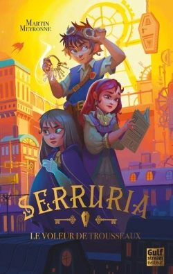 Bertrand.pt - Serruria Tome 1 : Le Voleur De Trousseaux