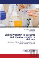 Serum Prolactin In Epileptic And Pseudo Seizures In Children
