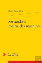Servandoni Maitre Des Machines