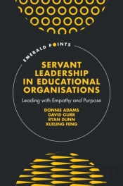 Servant Leadership In Educational Organisations