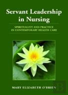 Servant Leadership In Nursing