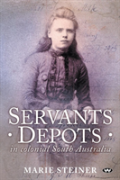 Servants Depots In Colonial South Australia
