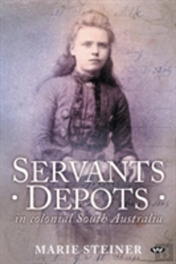 Bertrand.pt - Servants Depots In Colonial South Australia