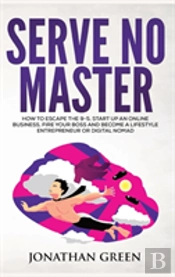 Serve No Master