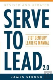 Serve To Lead: 21st Century Leaders Manu