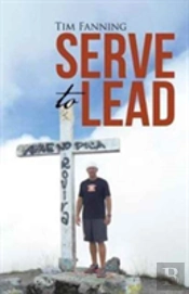 Serve To Lead
