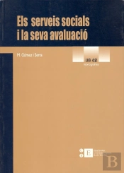 Serveis Socials I La Seva Avaluació, Els. Els Models D'Avaluació Aplicats Als Serveis I Programes So