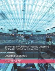 Server+ Exam Unofficial Practice Questions For The Comptia Exam Sk0-005